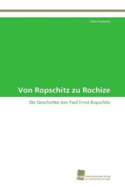 Von Ropschitz zu Rochize