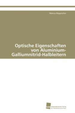 Optische Eigenschaften von Aluminium-Galliumnitrid-Halbleitern