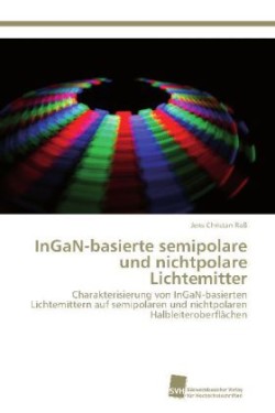 InGaN-basierte semipolare und nichtpolare Lichtemitter