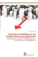 Business Intelligence im Destinationsmanagement