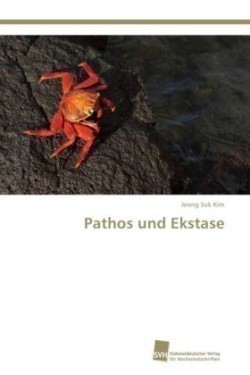 Pathos und Ekstase