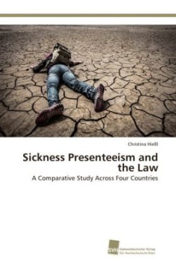Sickness Presenteeism and the Law