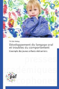 Développement du langage oral et troubles du comportement
