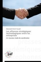 Les Alliances Strategiques Technologiques Entre Les Entreprises