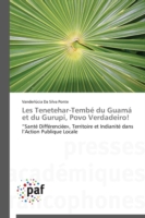 Les Tenetehar-Tembé du Guamá et du Gurupi, Povo Verdadeiro!