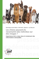 Les chiens peuvent-ils reconnaitre des individus sur des images ?