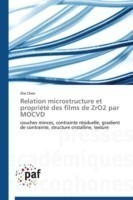 Relation microstructure et propriété des films de ZrO2 par MOCVD