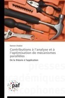 Contributions à l'analyse et à l'optimisation de mécanismes parallèles