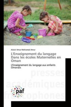 L'Enseignement du langage Dans les écoles Maternelles en Oman