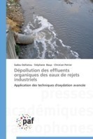 Dépollution des effluents organiques des eaux de rejets industriels