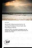 Activité dépressionnaire et anticyclonique hivernale du Pacifique Nord
