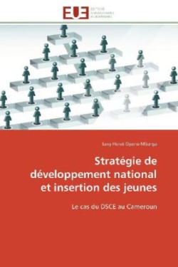 Strat�gie de D�veloppement National Et Insertion Des Jeunes