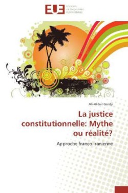 La Justice Constitutionnelle