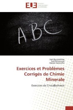 Exercices et Problèmes Corrigés de Chimie Minerale