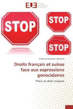 Droits français et suisse face aux expressions genocidaires