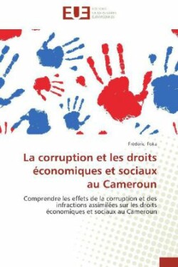 La corruption et les droits économiques et sociaux au Cameroun