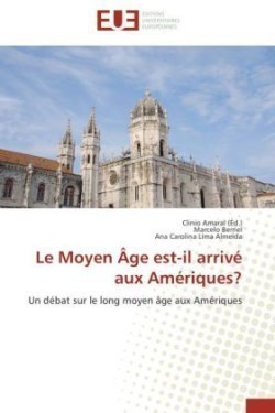 Le Moyen �ge Est-Il Arriv� Aux Am�riques?