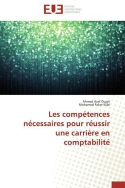 Les compétences nécessaires pour réussir une carrière en comptabilité