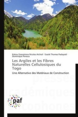 Les Argiles Et Les Fibres Naturelles Cellulosiques Du Togo