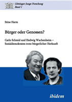 B�rger oder Genossen? Carlo Schmid und Hedwig Wachenheim - Sozialdemokraten trotz b�rgerlicher Herkunft.