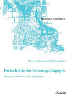 Fortschritte der Schemap�dagogik. Konzepte, Interventionen, Materialien.