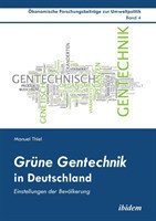 Grüne Gentechnik in Deutschland