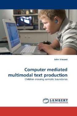 Computer mediated multimodal text production