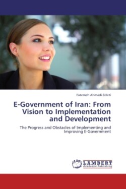 E-Government of Iran From Vision to Implementation and Development