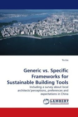 Generic vs. Specific Frameworks for Sustainable Building Tools