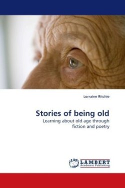 Stories of being old