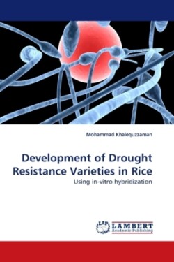 Development of Drought Resistance Varieties in Rice