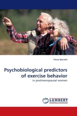 Psychobiological Predictors of Exercise Behavior