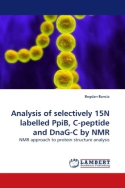 Analysis of selectively 15N labelled PpiB, C-peptide and DnaG-C by NMR