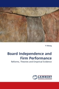 Board Independence and Firm Performance