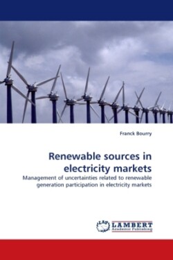 Renewable Sources in Electricity Markets