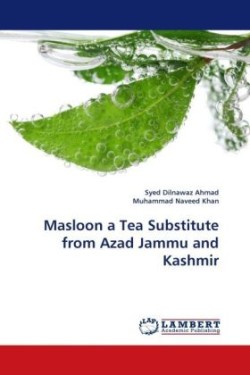 Masloon a Tea Substitute from Azad Jammu and Kashmir