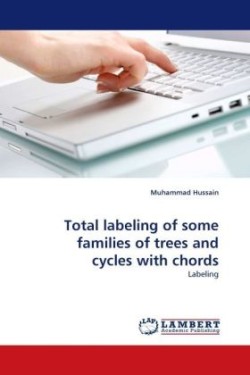 Total labeling of some families of trees and cycles with chords