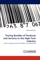 Pricing Bundles of Products and Services in the High-Tech Industry
