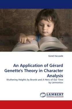 Application of Gerard Genette's Theory in Character Analysis