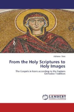 From the Holy Scriptures to Holy Images