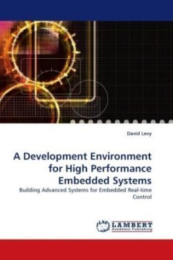 Development Environment for High Performance Embedded Systems