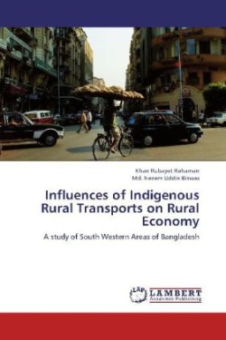 Influences of Indigenous Rural Transports on Rural Economy