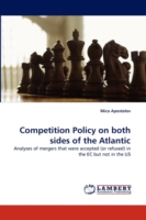 Competition Policy on both sides of the Atlantic