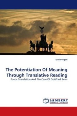 Potentiation Of Meaning Through Translative Reading