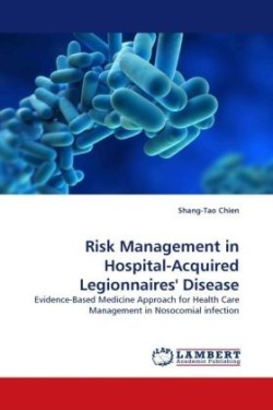 Risk Management in Hospital-Acquired Legionnaires' Disease