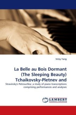 La Belle au Bois Dormant (The Sleeping Beauty) Tchaikovsky-Pletnev and