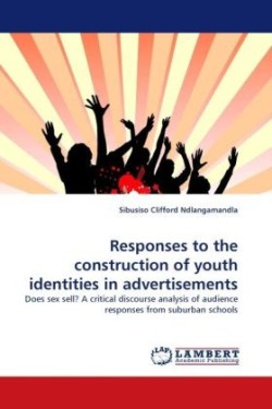 Responses to the Construction of Youth Identities in Advertisements