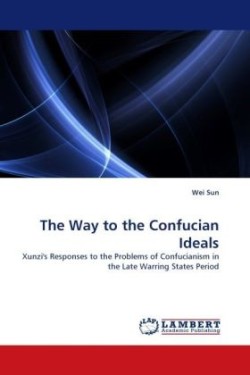 Way to the Confucian Ideals