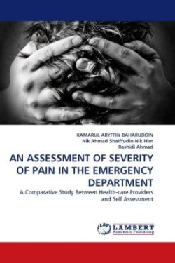 Assessment of Severity of Pain in the Emergency Department