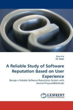 Reliable Study of Software Reputation Based on User Experience